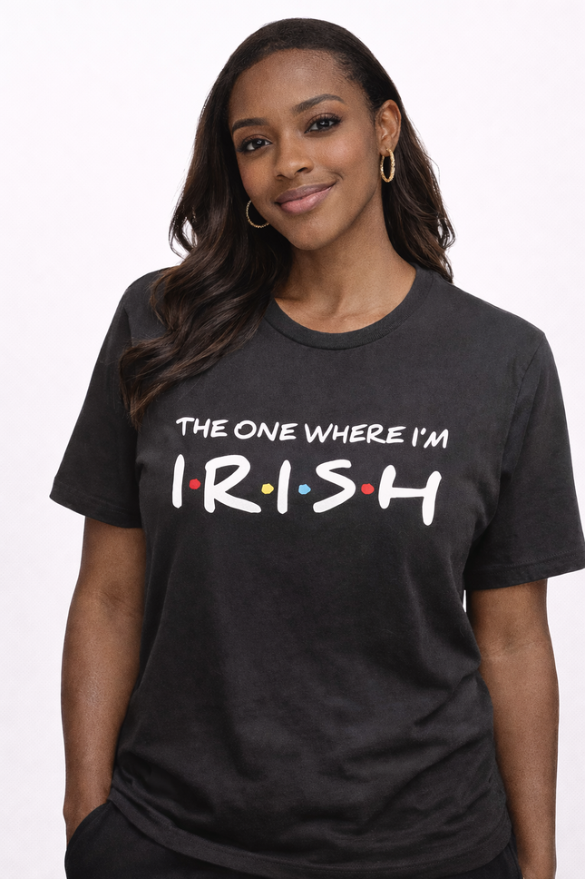 “The One Where I’m Irish” Black T-Shirt – St. Patrick’s Day Graphic Tee | Unisex Cotton Shirt